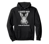 A Naked Man Fears No Pickpocket Funny Vintage Rabbit Pullover Hoodie