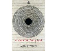 A Name for Every Leaf: Selected Poems, 1959-2015