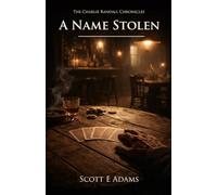 A Name Stolen: 1 (The Charlie Randall Chronicles)