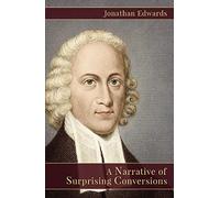 A Narrative of Surprising Conversions