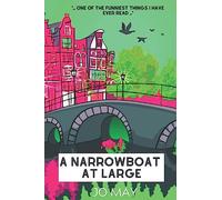 A Narrowboat at Large: 1 (The 'At Large' series)
