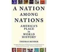 A Nation Among Nations: America's Place in World History