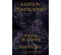 A Nation Compromised: Edición en Español