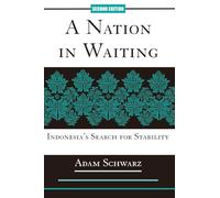 A Nation In Waiting: Indonesia's Search For Stability