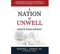 A Nation of Unwell: What's Gone Wrong?