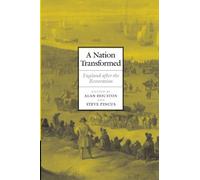 A Nation Transformed: England after the Restoration