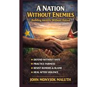 A Nation Without Enemies: Building Identity Without Hatred (The Bridge Set)