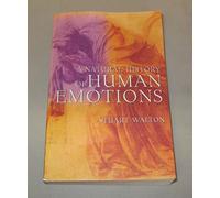 A Natural History of Human Emotions