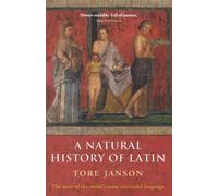 A Natural History of Latin by Tore Janson | Paperback | 2007