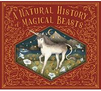 A Natural History of Magical Beasts (Folklore Field Guides)