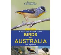 A Naturalist's Guide to the Birds of Australia