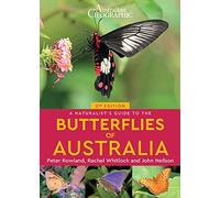 A Naturalist's Guide to the Butterflies of Australia (2nd) (Naturalists' Guides)