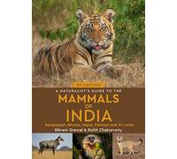 A Naturalist's Guide to the Mammals of India