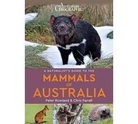 A Naturalists's Guide to the Mammals of Australia (Naturalist's Guides)