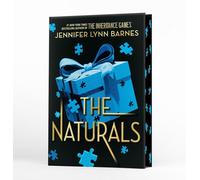 A NATURALS Novel: The Naturals, Book 1: cold cases get hot in the unputdownable