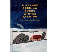 A Nature Poem for Every Winter Evening: Volume 1 (Seasonal Poetry)