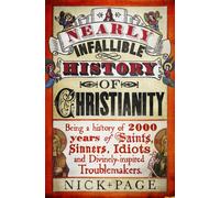 A Nearly Infallible History of Christianity