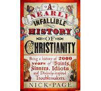 A Nearly Infallible History of Christianity
