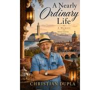 A NEARLY ORDINARY LIFE