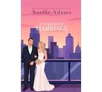 A Negotiated Marriage (Convenient Marriages)
