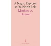 A Negro Explorer at the North Pole