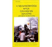 A Neighborhood Walk-Changing Seasons (Spanish Narration) [VHS]