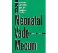 A Neonatal Vade-Mecum, 3Ed