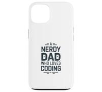 A Nerdy Dad Who Loves Coding Programmer Life Case for iPhone 13