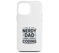 A Nerdy Dad Who Loves Coding Programmer Life Case for iPhone 13 Pro Max