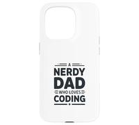 A Nerdy Dad Who Loves Coding Programmer Life Case for iPhone 15 Pro