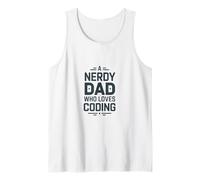 A Nerdy Dad Who Loves Coding Programmer Life Tank Top