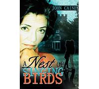 A Nest Of Singing Birds