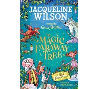 A New Adventure: An exciting magical story inspired by The Magic Faraway Tree - now a major movie!