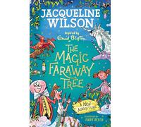The Magic Faraway Tree: A New Adventure: (The Magic Faraway Tree)