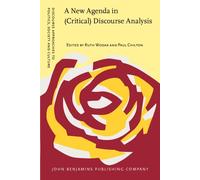 A New Agenda in (Critical) Discourse Analysis : Theory, methodology and interdisciplinarity