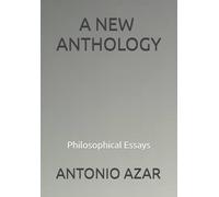 A New Anthology: Philosophical Essays (Horizons of Thought)