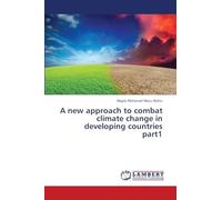 A new approach to combat climate change in developing countries part1
