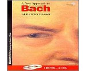A New Approach to Johann Sebastian Bach.
