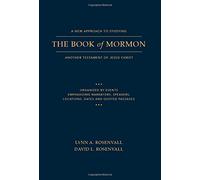 A New Approach to Studying the Book of Mormon: Another Testament of Jesus Christ