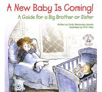 A New Baby Is Coming!: A Guide for a Big Brother or Sister (Elf-Help Books for Kids)