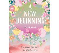 A New Beginning Journal: Make lists of your gratitude, record your prayers or use it as a notebook and diary or gift it to friends and family.