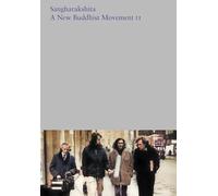 A New Buddhist Movement II: 12 (The Complete Works of Sangharakshita)