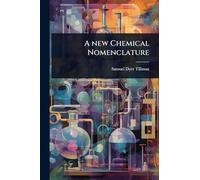 A new Chemical Nomenclature