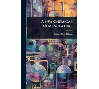 A new Chemical Nomenclature