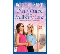 A New Dawn Over Mulberry Lane: A heartwarming historical read from the bestselling Mulberry Lane series (The Mulberry Lane Series, 8)
