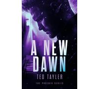 A New Dawn : The Phoenix Series - Book Six