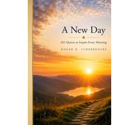 A New Day: 101 Quotes to Inspire Every Morning: 3 (Words of Life)