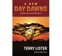 A New Day Dawns: My Solo Journey Into West Africa