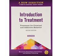 A New Direction: Introduction to Treatment Workbook: A Cognitive-Behavioral Therapy Program