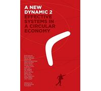 A New Dynamic 2- Effective Systems in a Circular Economy